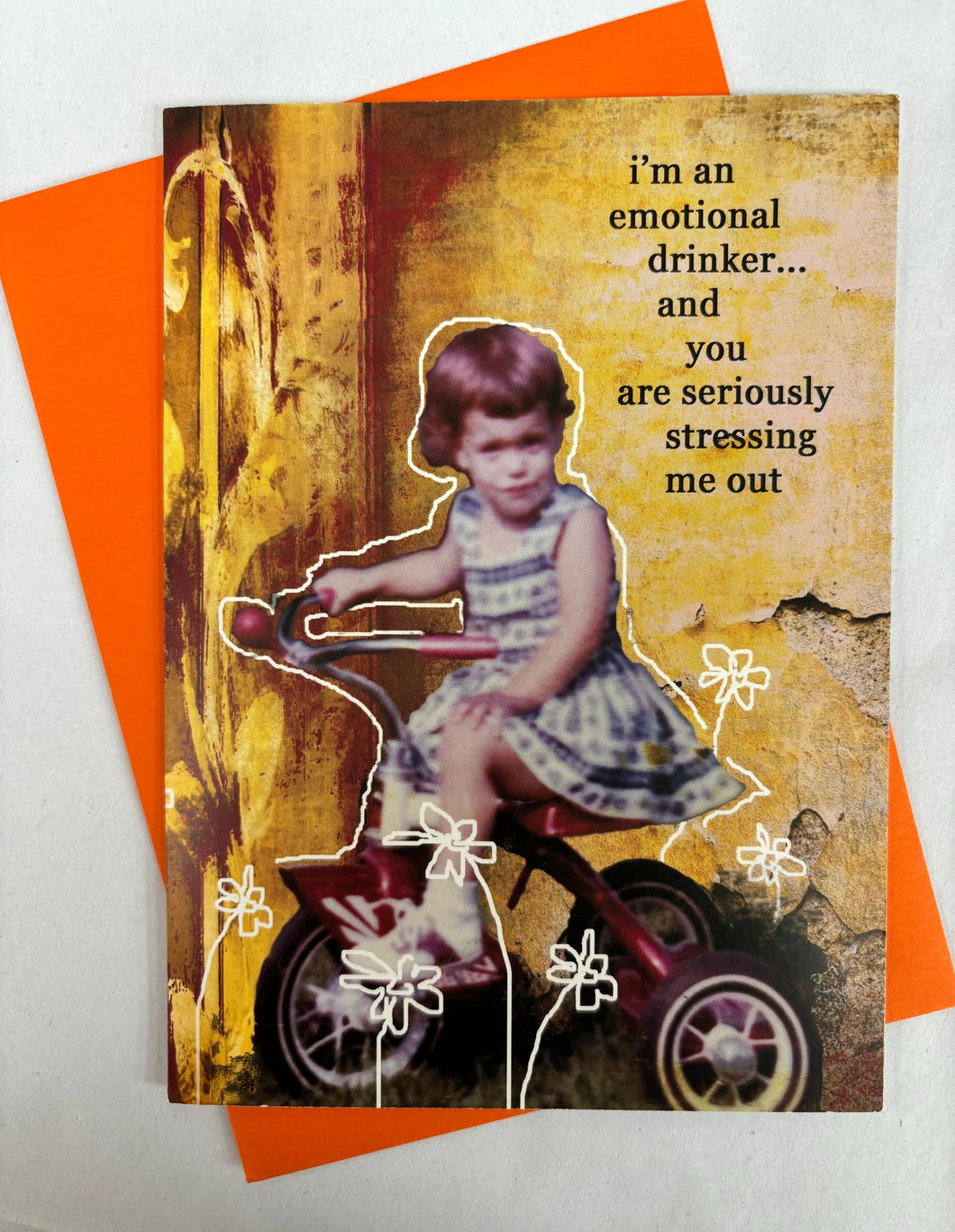 ' i’m an emotional drinker.. and you are stressing me out '   Blank Note Card by Erin Smith