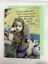 Load image into Gallery viewer, &#39; if mom doesn&#39;t know where it is &#39;   Greeting Card by Erin Smith