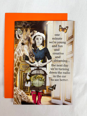 ' one minute we're young and fun... '   Greeting Card by Erin Smith